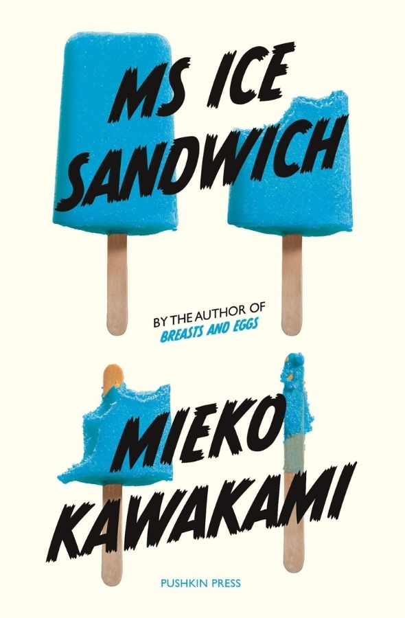 Review: Ms Ice Sandwich by Mieko Kawakami